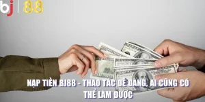 nạp tiền bj88